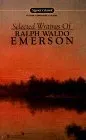 Selected Writings of Ralph Waldo Emerson