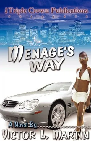 Menage's Way