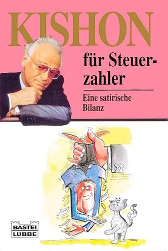 Kishon Für Steuerzahler. Eine Satirische Bilanz