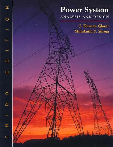 Power System Analysis and Design [With CDROM]