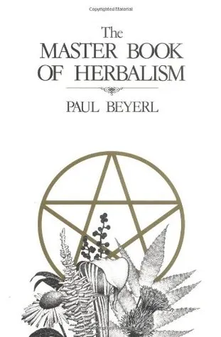 The Master Book of Herbalism