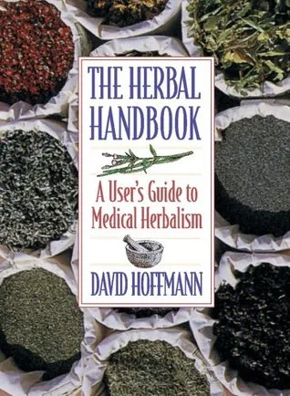 The Herbal Handbook: A User's Guide to Medical Herbalism