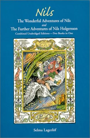 Nils: The Wonderful Adventures of Nils / The Further Adventures of Nils Holgersson