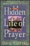 The Hidden Life of Prayer