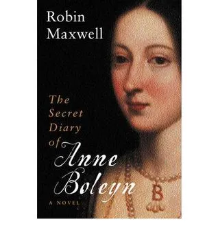 The Secret Diary of Anne Boleyn