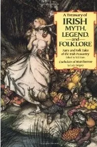 A Treasury of Irish Myth, Legend and Folklore