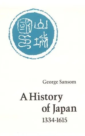 A History of Japan, 1334-1615