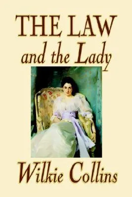 The Law and the Lady