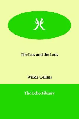 The Law and the Lady