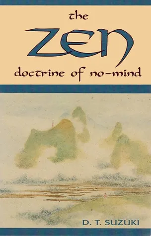 The Zen Doctrine of No Mind: The Significance of the Sutra of Hui-Neng