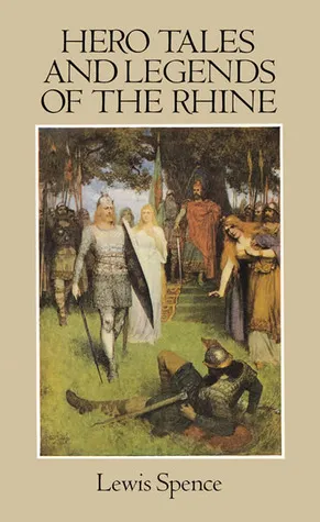 Hero Tales and Legends of the Rhine