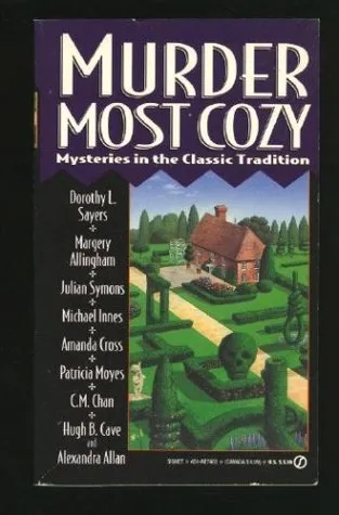 Murder Most Cozy: Mysteries in the Classic Tradition