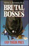 Brutal Bosses and Their Prey