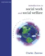 Introduction to Social Work and Social Welfare: Empowering People [With Infotrac]