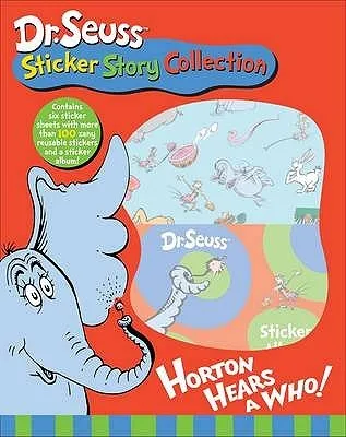 Dr Seuss Sticker Story Collection: Horton Hears A Who!