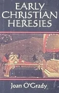 Early Christian Heresies