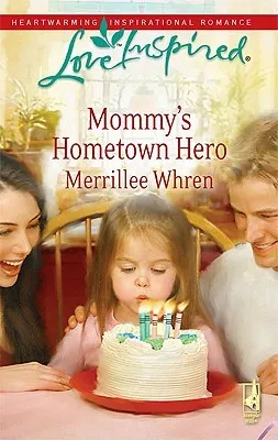 Mommy's Hometown Hero