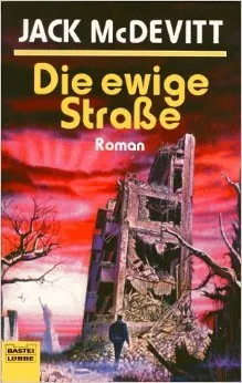 Die ewige Straße