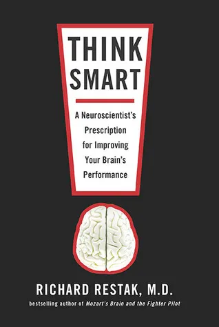 Think Smart: A Neuroscientist