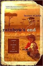 Rainbow's End: A Memoir of Childhood, War and an African Farm