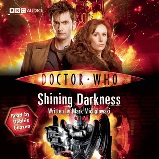 Doctor Who: Shining Darkness [Abridged]