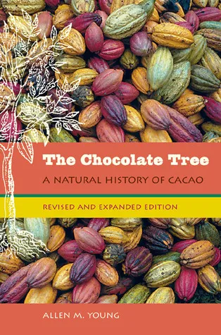 The Chocolate Tree: A Natural History of Cacao