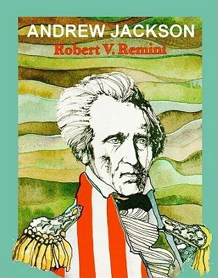 Andrew Jackson: Library Edition