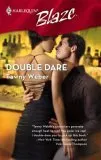 Double Dare (Harlequin Blaze #324)