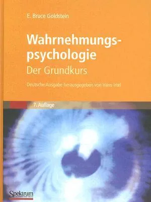 Wahrnehmungspsychologie: Der Grundkurs