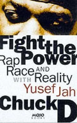 Fight The Power: Rap, Race, And Reality