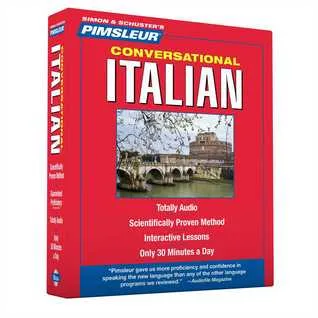 Pimsleur Italian Conversational Course - Level 1 Lessons 1-16 CD: Learn to Speak and Understand Italian with Pimsleur Language Programs