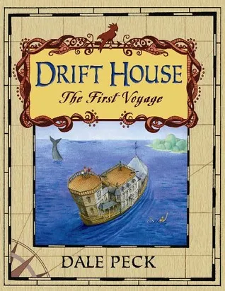 The Drift House: The First Voyage