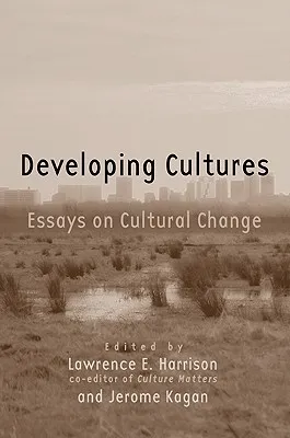 Developing Cultures: Essays on Cultural Change