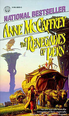 The Renegades of Pern