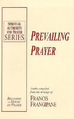 Prevailing Prayer