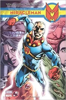 Miracleman, Book Two: The Red King Syndrome