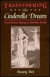 Transforming the Cinderella Dream: From Frances Burney to Charlotte Bronte