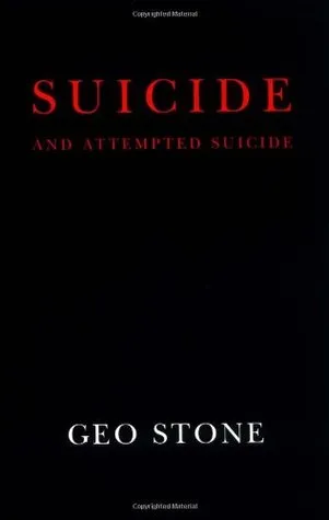 Suicide and Attempted Suicide: Methods and Consequences