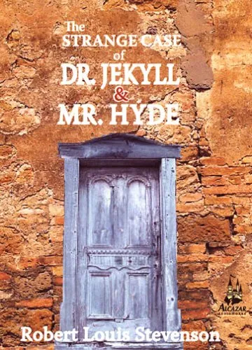 The Strange Case of Dr. Jekyll and Mr. Hyde