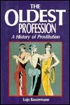 The Oldest Profession: A History of Prostitution