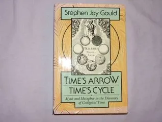 Time's Arrow, Time's Cycle: Myth and Metaphor in the Discovery of Geological Time,