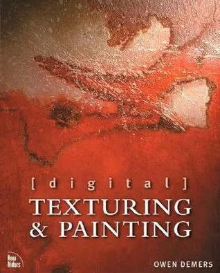 Digital Texturing & Painting [With CDROM]