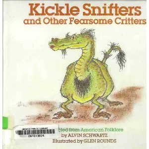 Kickle Snifters and Other Fearsome Critters