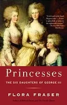 Princesses: The Six Daughters of George III