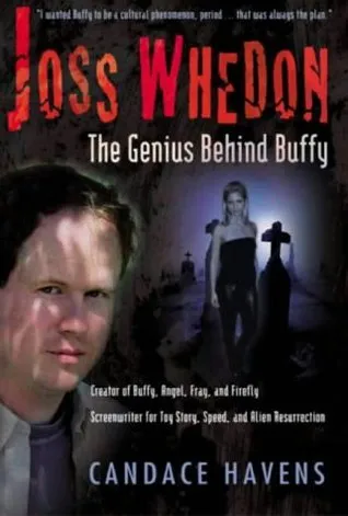 Joss Whedon: The Genius Behind Buffy