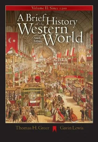 A Brief History of the Western World, Volume II: Since 1300 (with CD-ROM and InfoTrac)