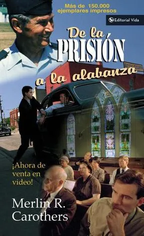 De la prisión a la alabanza