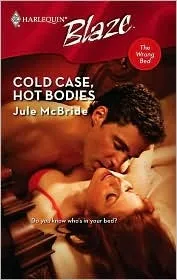 Cold Case, Hot Bodies (Harlequin Blaze #355)