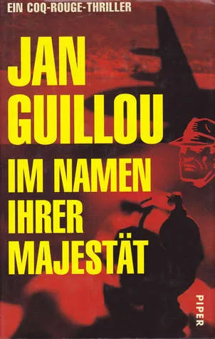 Im Namen ihrer Majestät. Ein Coq-Rouge-Thriller