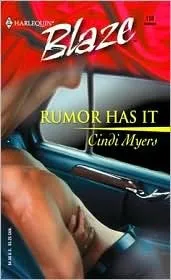 Rumor Has It (Harlequin Blaze #118 )